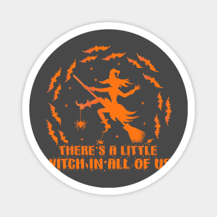 A little witch in all of us Magnet